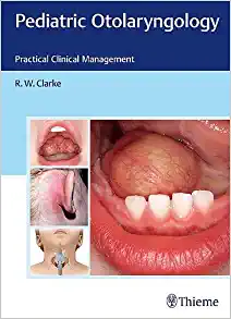 Pediatric Otolaryngology: Practical Clinical Management (EPUB)