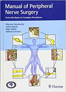 Manual of Peripheral Nerve Surgery: From the Basics to Complex Procedures (EPUB)