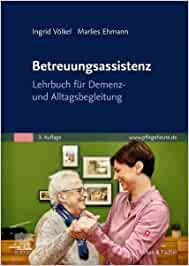 Betreuungsassistenz: Lehrbuch für Demenz- und Alltagsbegleitung, 3rd Edition (EPUB3)