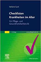 Checklisten Krankheiten im Alter: Für Pflege- und Gesundheitsfachberufe (EPUB3)