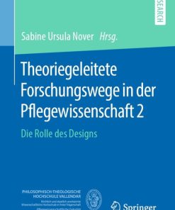 Theoriegeleitete Forschungswege in der Pflegewissenschaft 2 (EPUB)