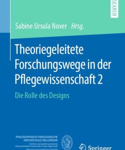 Theoriegeleitete Forschungswege in der Pflegewissenschaft 2 (PDF)