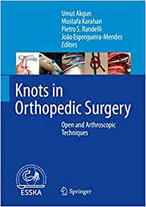 Knots in Orthopedic Surgery: Open and Arthroscopic Techniques (PDF)