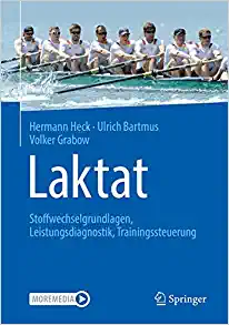 Laktat: Stoffwechselgrundlagen, Leistungsdiagnostik, Trainingssteuerung (German Edition) (PDF)