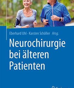 Neurochirurgie bei älteren Patienten (German Edition) (PDF)