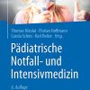 Pädiatrische Notfall- und Intensivmedizin, 6e (German Edition) (PDF)