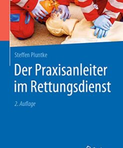 Der Praxisanleiter im Rettungsdienst, 2e (German Edition) (PDF)