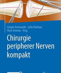 Chirurgie peripherer Nerven kompakt (German Edition) (PDF)