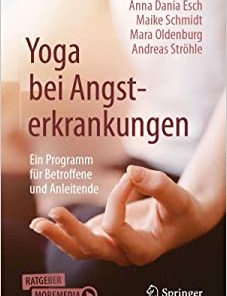 Yoga bei Angsterkrankungen: Ein Programm für Betroffene und Anleitende (German Edition) (EPUB)