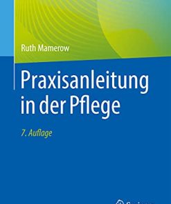 Praxisanleitung in der Pflege, 7e (German Edition) (PDF)