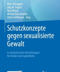 Schutzkonzepte gegen sexualisierte Gewalt in medizinischen Einrichtungen für Kinder und Jugendliche (PDF)