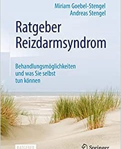 Ratgeber Reizdarmsyndrom: Behandlungsmöglichkeiten und was Sie selbst tun können (German Edition) (PDF)