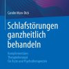 Schlafstörungen ganzheitlich behandeln (EPUB)