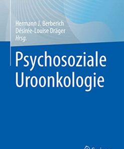 Psychosoziale Uroonkologie (German Edition) (PDF)