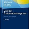 Modernes Krankenhausmanagement: Konzepte und Lösungen (German Edition) (EPUB)