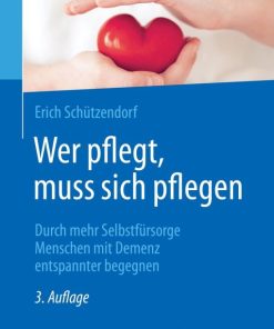 Wer pflegt, muss sich pflegen, 3rd Edition (EPUB)