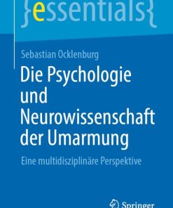 Die Psychologie und Neurowissenschaft der Umarmung (PDF)