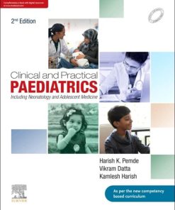 Clinical And Practical Paediatrics, Including Neonatology And Adolescent Medicine, 2nd edition (PDF)