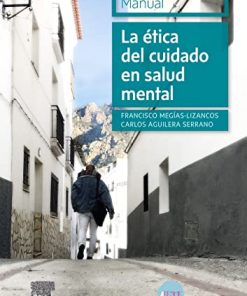 La ética del cuidado en salud mental: Manual (PDF)