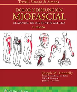 Travell, Simons & Simons. Dolor y disfunción miofascial: El manual de los puntos gatillo, 3rd Edition (Spanish Edition) (High Quality Image PDF)