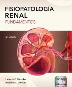 Fisiopatología renal: Fundamentos, Fifth edition (Spanish Edition) (High Quality Image PDF)