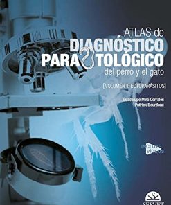 Atlas de diagnóstico parasitológico del perro y el gato. Volumen II: Ectoparásitos (EPUB)