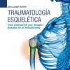 Traumatología esquelética Una valoración por imagen basada en el mecanismo (EPUB)