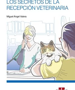 Los secretos de la recepción veterinaria (EPUB)