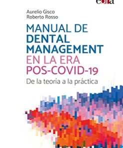 Manual de dental management en la era pos-COVID-19. De la teoría a la práctica (EPUB)