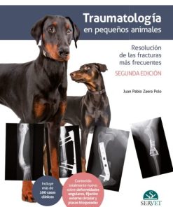 Traumatología en pequeños animales. Resolución de las fracturas más frecuentes 2ª edición (EPUB)
