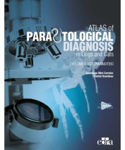 Atlas of Parasitological Diagnosis in Dogs and Cats. Volume II: Ectoparasites (EPUB)