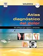 Physical Diagnosis of Pain: An Atlas of Signs and Symptoms, 2nd Edition (PDF)