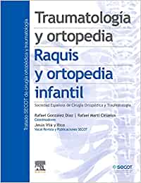 Traumatología y ortopedia. Raquis y ortopedia infantil (PDF)