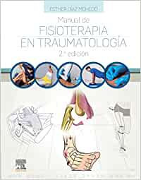 Manual de fisioterapia en Traumatología, 2 edición (PDF)