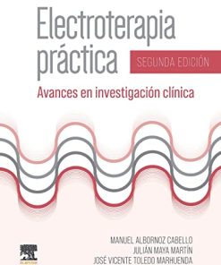 Electroterapia práctica (2ª ed.): Avances en investigación clínica (PDF)