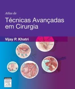 Atlas de Técnicas Avançadas em Cirurgia