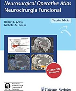 Neurosurgical Operative Atlas – Neurocirurgia Funcional, 3rd Edition (PDF)