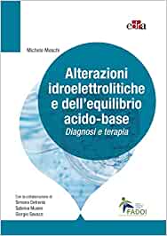 Alterazioni idroelettrolitiche e dell’equilibrio acido-base. Diagnosi e terapia (EPUB3)