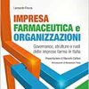 Impresa Farmaceutica e Organizzazione (EPUB3)