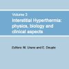 Interstitial Hyperthermia: Physics, Biology and Clinical Aspects (PDF)