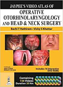 Jaypee’s Video Atlas of Operative Otorhinolaryngology and Head & Neck Surgery (Videos Only)