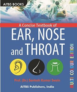 A Concise Textbook of EAR, NOSE and THROAT (High Quality Scanned PDF)