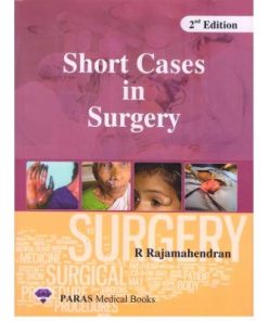 Short Cases In Surgery, R Rajamahendran, 2nd Edition (High Quality Scanned PDF)