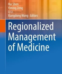 Regionalized Management of Medicine (Translational Bioinformatics, 17) (PDF)