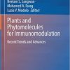 Plants and Phytomolecules for Immunomodulation: Recent Trends and Advances (EPUB)