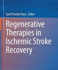 Regenerative Therapies in Ischemic Stroke Recovery (PDF)