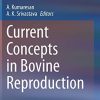 Current Concepts in Bovine Reproduction (PDF)