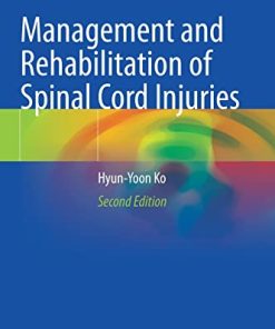 Management and Rehabilitation of Spinal Cord Injuries, 2nd Edition (PDF)