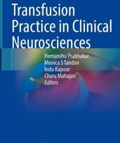 Transfusion Practice in Clinical Neurosciences (PDF)