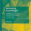 Recovering Assemblages: Unfolding Sociomaterial Relations of Drug Use and Recovery (PDF)